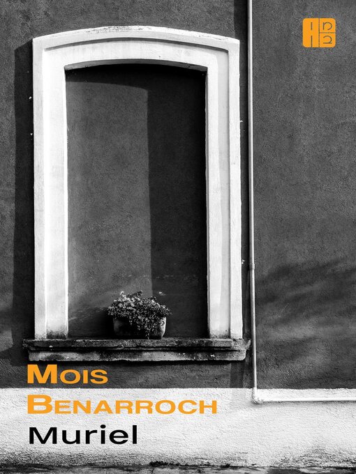 Title details for Muriel by Mois Benarroch - Available